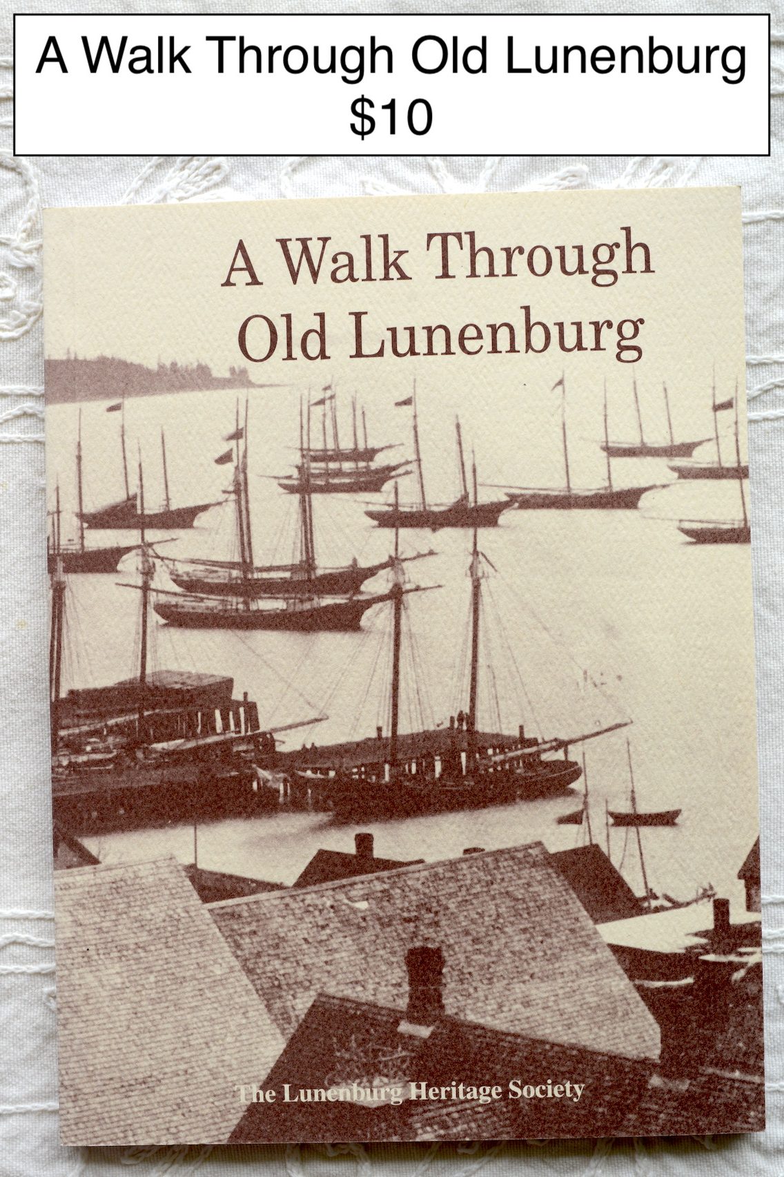 A Walk Through Old Lunenburg